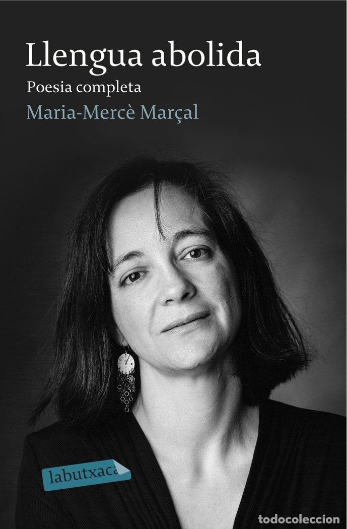 Livros: LLENGUA ABOLIDA POESIA COMPLETA 1973-1998 - MAR&Ccedil;AL SERRA, M. MERC&Ocirc;