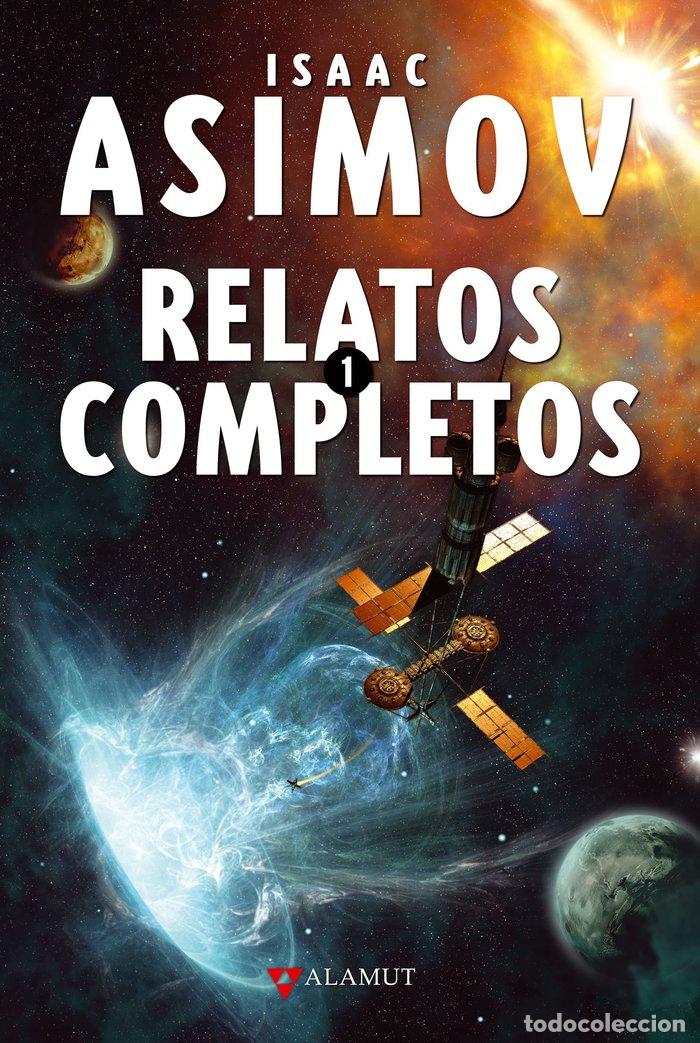 Libros: RELATOS COMPLETOS I - ISAAC ASIMOV