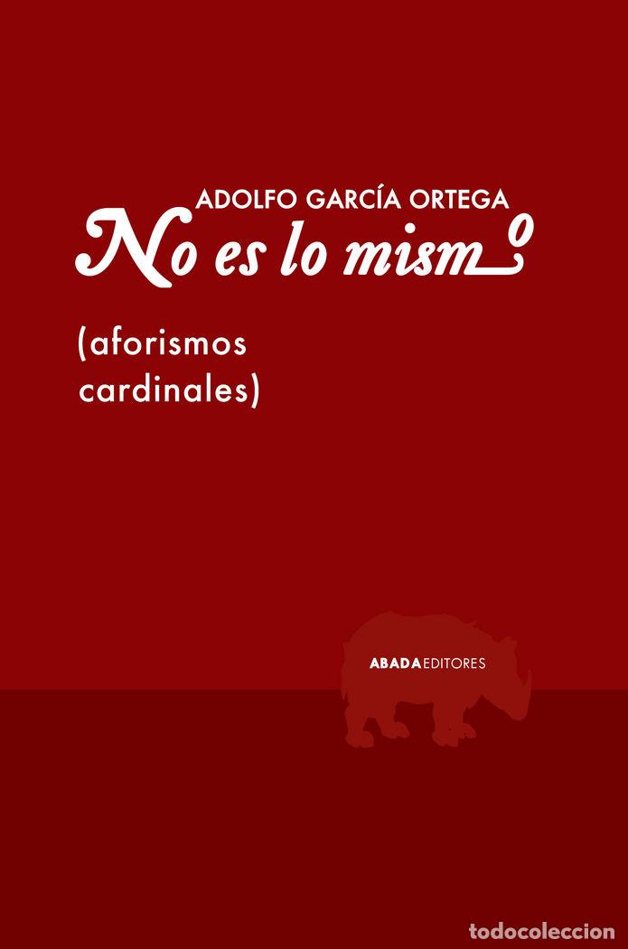 Livros: NO ES LO MISMO - GARCIA ORTEGA, ADOLFO