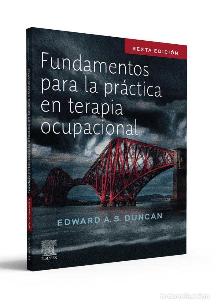 Livros: FUNDAMENTOS PARA LA PRACTICA EN TERAPIA OCUPACIONAL - DUNCAN, EDWARD A. S.