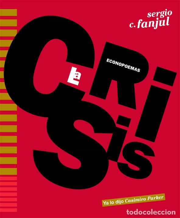 Libros: LA CRISIS ECOPOEMAS - C.FANJUL, SERGIO