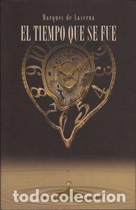 Libri: TIEMPO QUE SE FUE - LASERNA, MARQUES