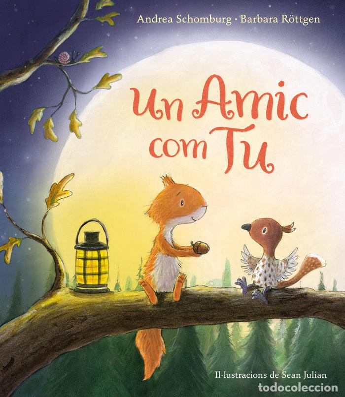 B&uuml;cher: UN AMIC COM TU - VV.AA. Traducci&oacute;n: VAQUE SUGRA&Ntilde;ES, LAURA;