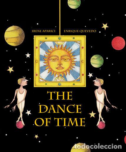 Libri: THE DANCE OF TIME - APARICI MARTIN, IRENE