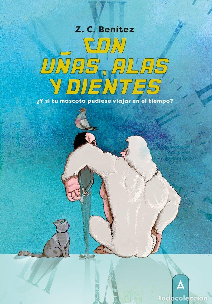 Libros: CON U&Ntilde;AS ALAS Y DIENTES - JOSE CARLOS BENITEZ BENITEZ