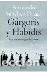 Libri: GARGORIS Y HABIDIS - SANCHEZ DRAGO, FERNANDO