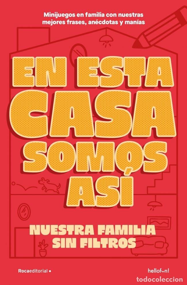 Livros: QUE LE VAMOS A HACER SI EN ESTA FAMILIA SOMOS ASI - HELLO FUN