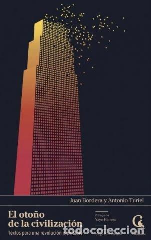 Livros: EL OTO&Ntilde;O DE LA CIVILIZACION - JUAN BORDERA