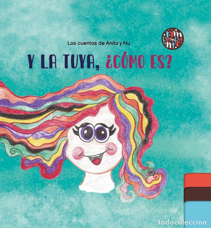 Libros: Y LA TUYA COMO ES - LOS CUENTOS DE ANITA Y NU