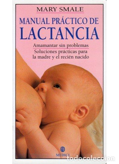 Libri: MANUAL PRACTICO DE LACTANCIA - SMALE, MARY