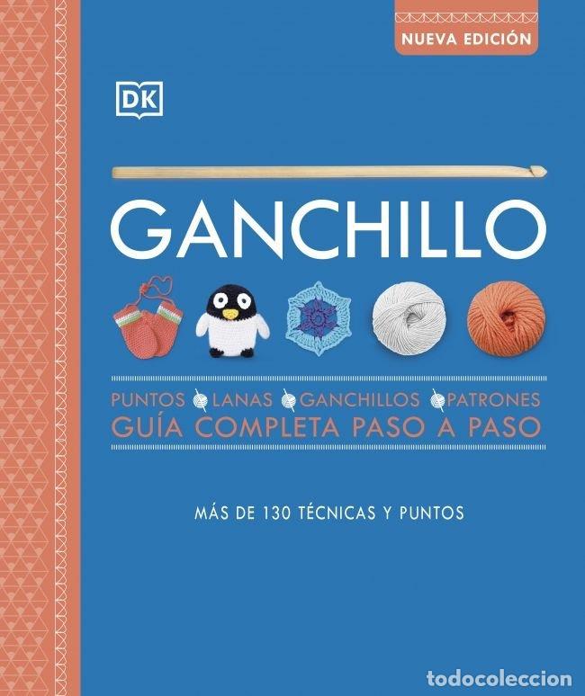 Libri: GANCHILLO NUEVA EDICION - DK