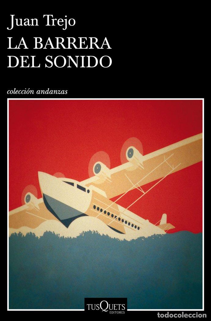 Libros: LA BARRERA DEL SONIDO - JUAN TREJO