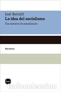 Libros: IDEA DEL SOCIALISMO,LA - HONNETH, AXEL