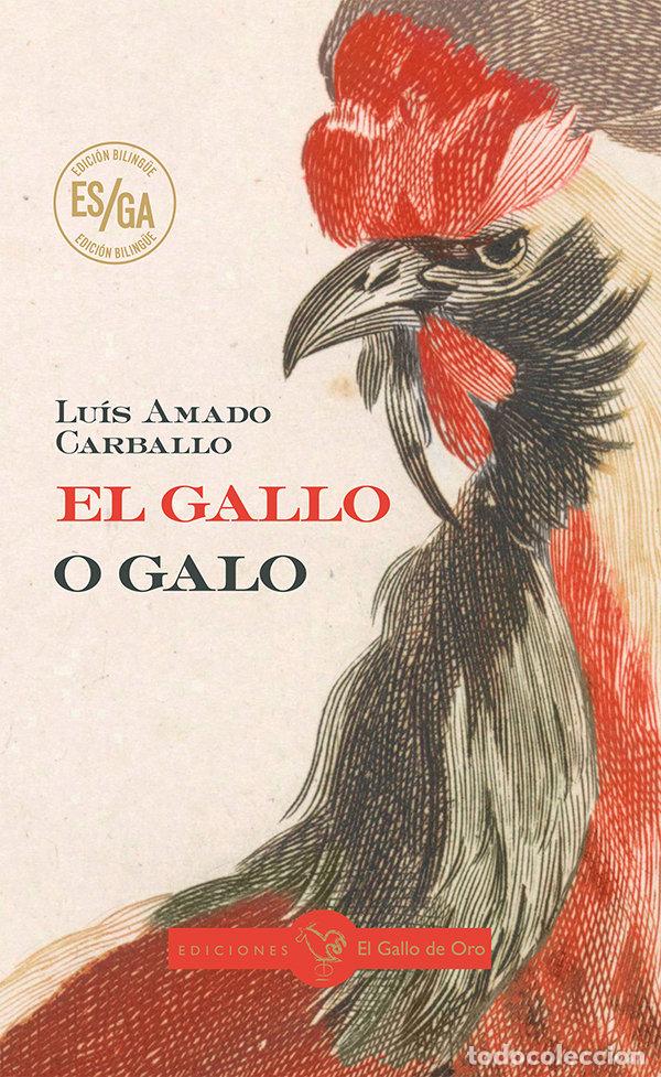 Libros: GALLO, EL - AMADO CARBALLO, LUIS