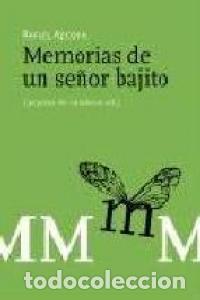 Libros: MEMORIAS DE UN SE&Ntilde;OR BAJITO - AZCONA, RAFAEL