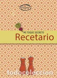 Libros: MI TOQUE SECRETO RECETARIO - AA.VV