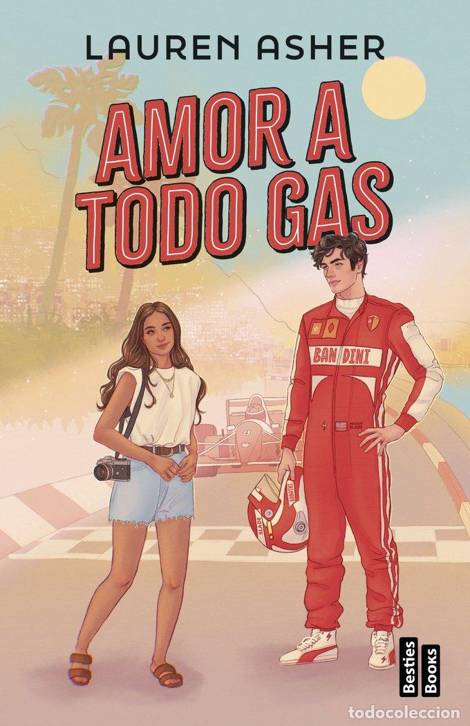 Libros: AMOR A TODO GAS - ASHER, LAUREN