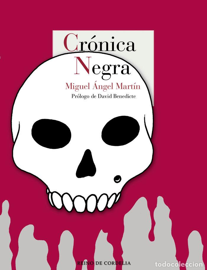 Libros: CRONICA NEGRA - [FERNANDEZ] MARTIN, MIGUEL ANGEL