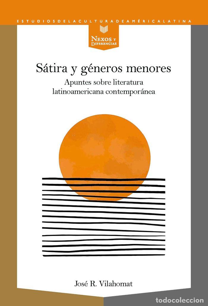 Libros: SATIRA Y GENEROS MENORES APUNTES SOBRE - VILAHOMAT, JOSE R