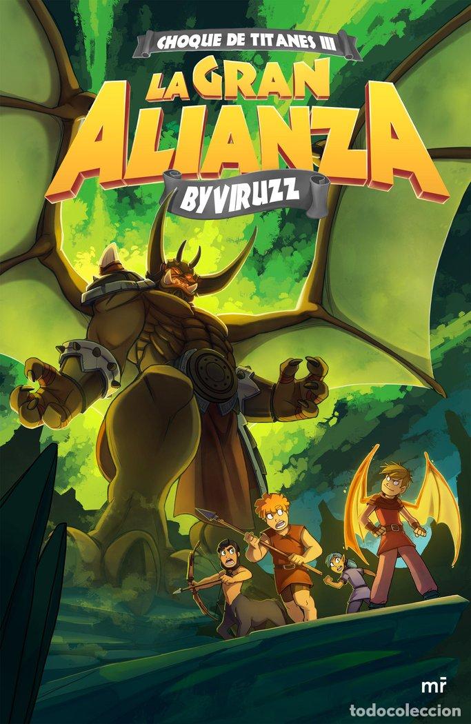 Livres: CHOQUE DE TITANES III GRAN ALIANZA,LA - BYVIRUZZ