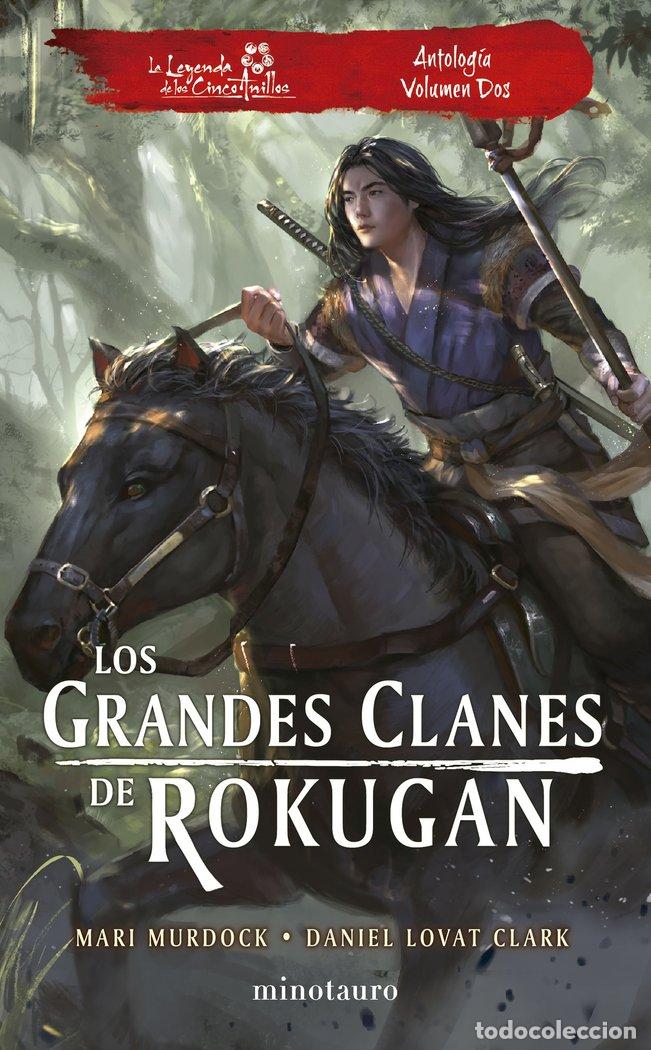 Livros: LOS GRANDES CLANES DE ROKUGAN ANTOLOGIA 2 - MURDOCK, MARI