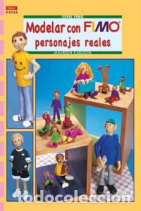 Livros: MODELAR CON FIMO PERSONAJES REALES - CARLSON, MAUREEN