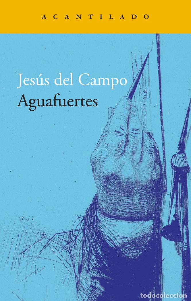 Libri: AGUAFUERTES - DEL CAMPO, JESUS