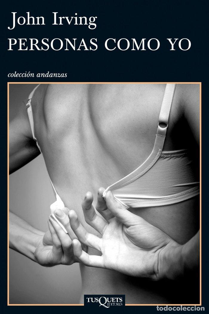 Libri: PERSONAS COMO YO - IRVING, JOHN