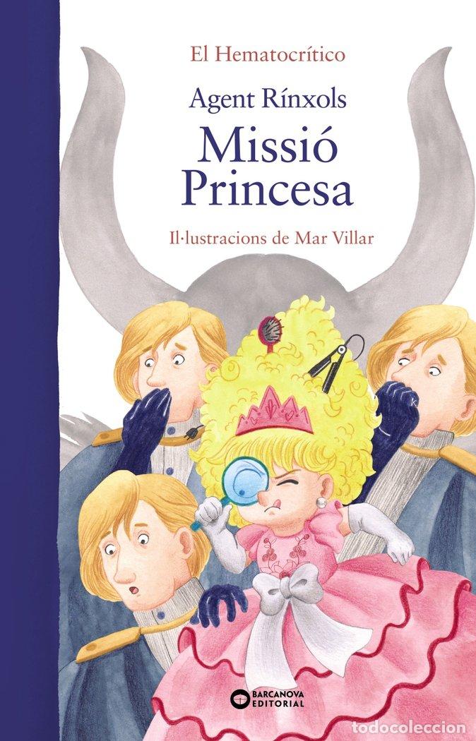 Libri: AGENT RINXOLS MISSIO PRINCESA - HEMATOCRITICO, EL