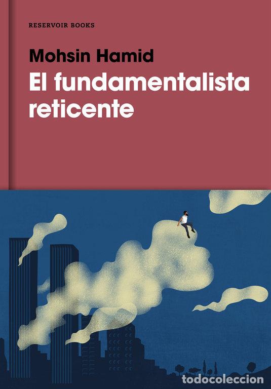 Libros: FUNDAMENTALISTA RETICENTE,EL - HAMID, MOHSIN