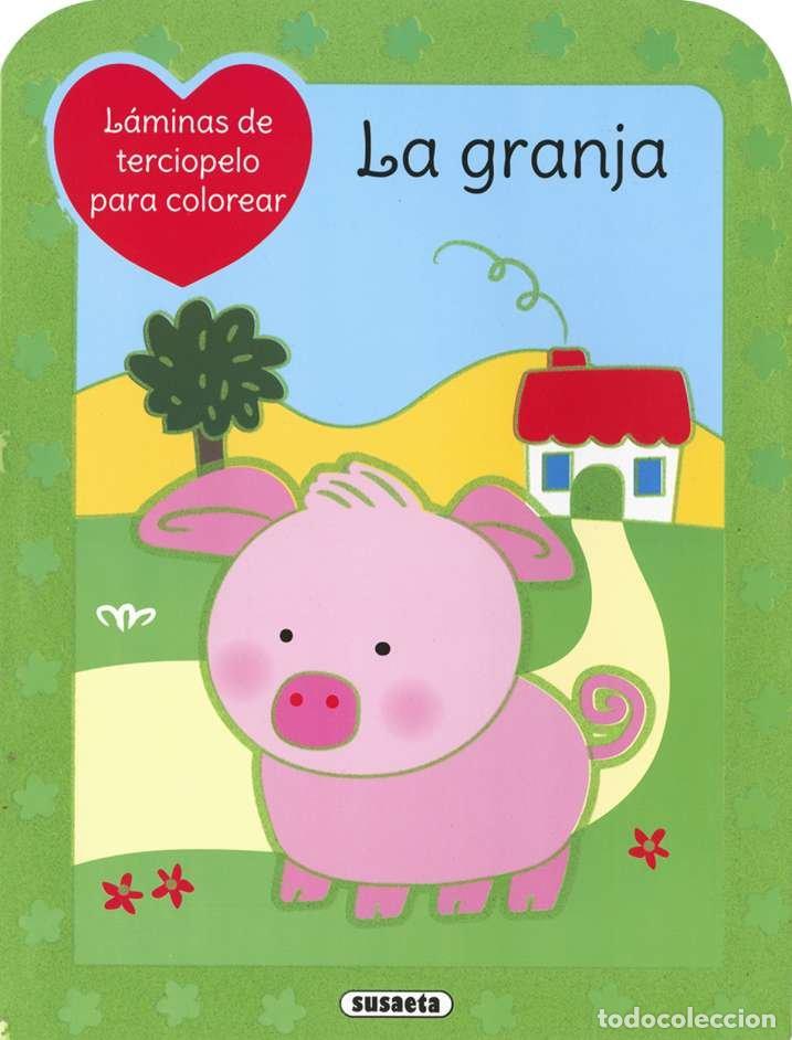 Libros: LA GRANJA LAMINAS TERCIOPELO PARA COLOREAR - AA.VV