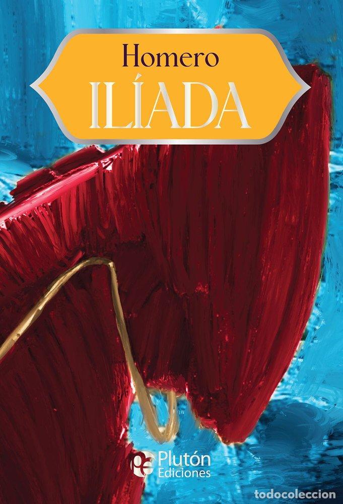 Libros: ILIADA - HOMERO.....