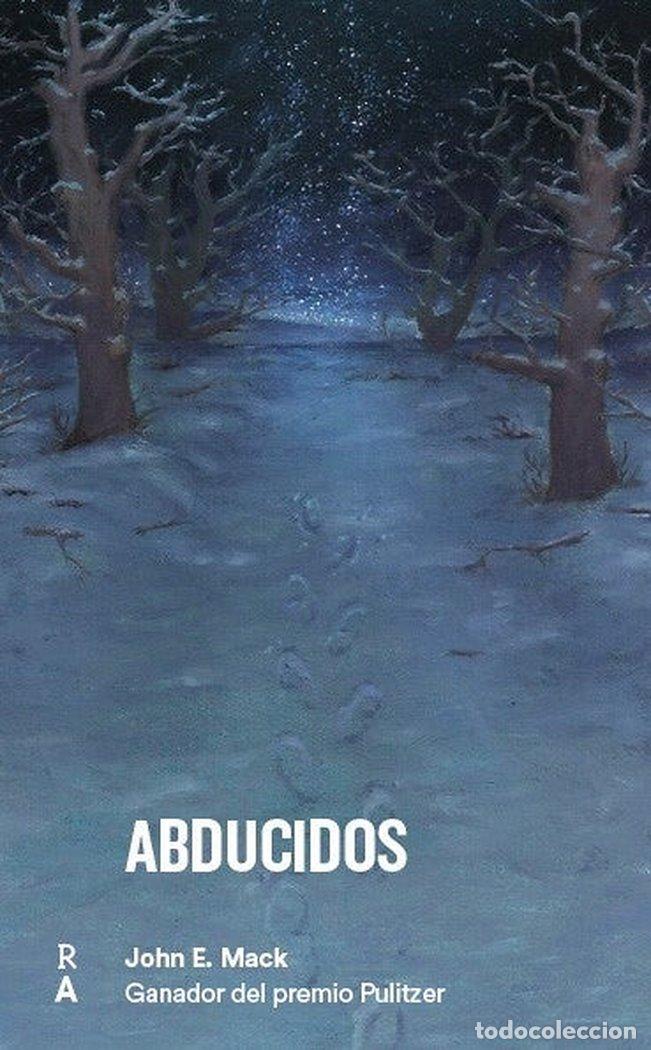 Libros: ABDUCIDOS - MACK, JOHN