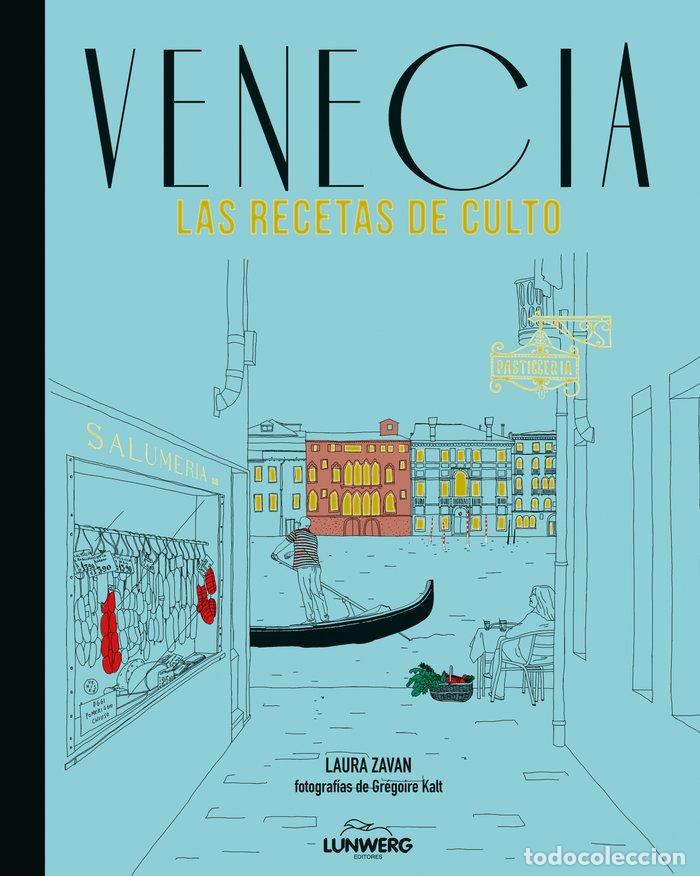 Libros: VENECIA RECETAS DE CULTO - AA.VV