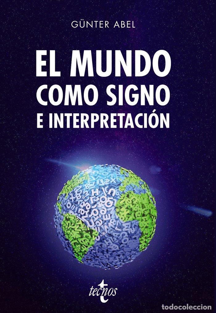 Libros: MUNDO COMO SIGNO E INTERPRETACION,EL - ABEL, G&Uuml;NTER
