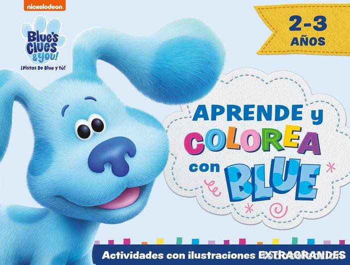 Libri: APRENDE Y COLOREA CON BLUE LAS PISTAS DE BLUE Y TU - NICKELODEON
