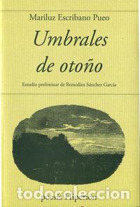 Libri: UMBRALES DE OTO&Ntilde;O - ESCRIBANO PUEO, MARIA LUZ