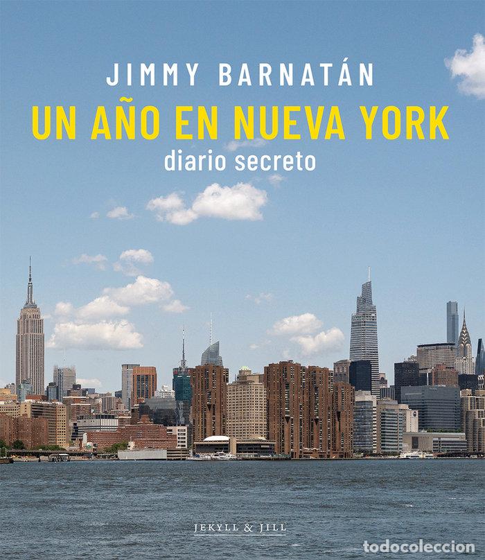 books: UN A&Ntilde;O EN NUEVA YORK - BARNATAN, JIMMY