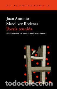 books: POESIA REUNIDA - MASOLIVER, JUAN ANTONIO