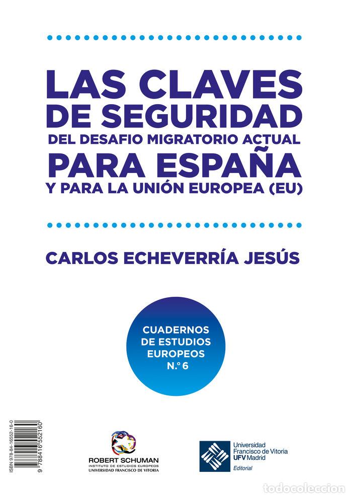 books: CLAVES DE SEGURIDAD DEL DESAFIO MIGRATORIO ACTUAL PARA ESPA&Ntilde; - ECHEVERRIA JESUS, CARLOS