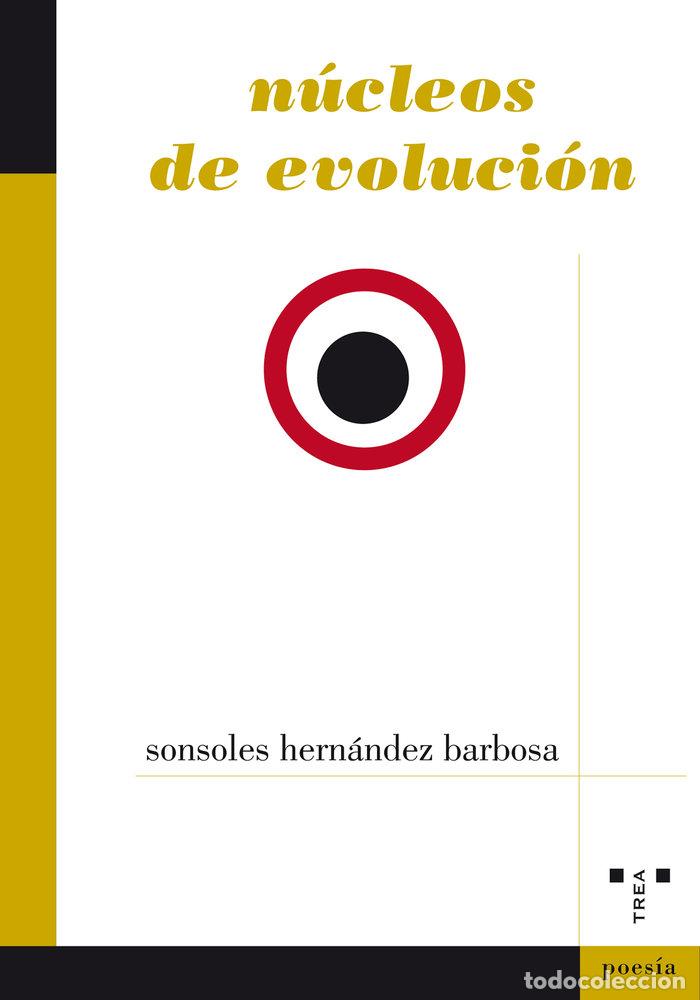 books: NUCLEOS DE EVOLUCION - HERNANDEZ BARBOSA, SONSOLES