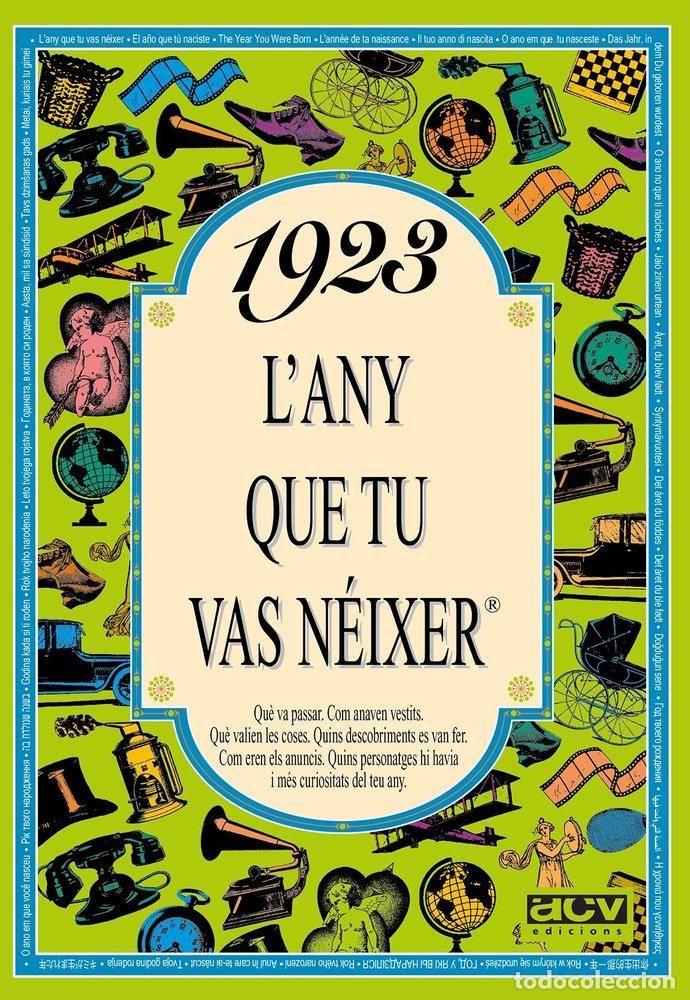 Livres: 1923 L'ANY QUE TU VAS NEIXER - COLLADO BASCOMPTE, ROSA