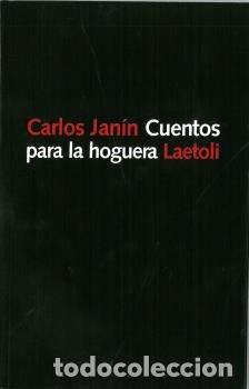 books: CUENTOS PARA LA HOGUERA - JANIN ORRADRE, CARLOS