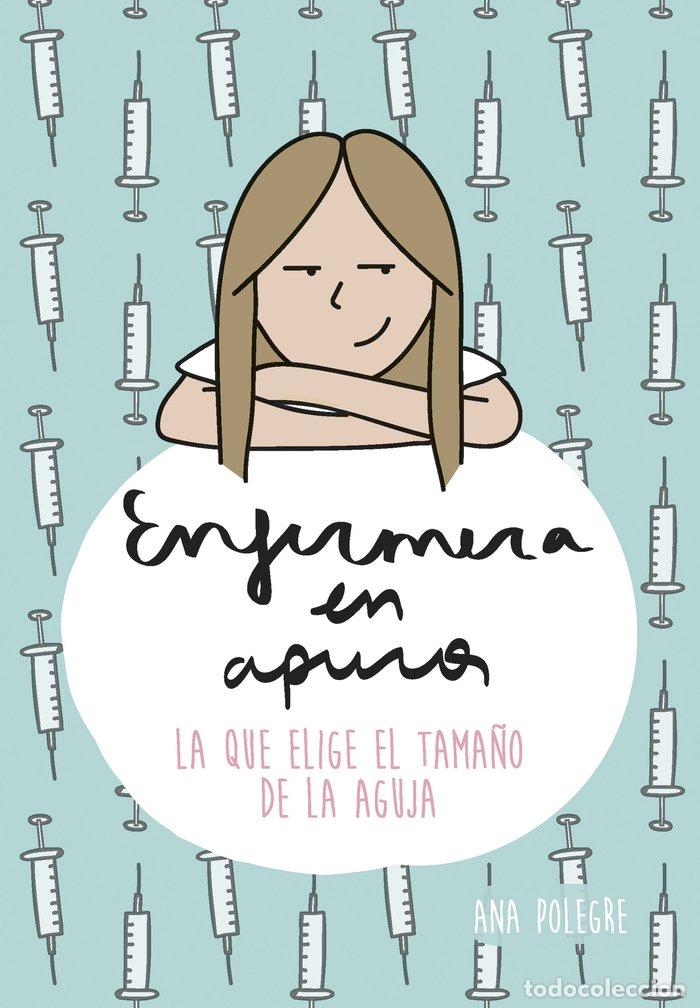 Libros: ENFERMERA EN APUROS - POLEGRE, ANA