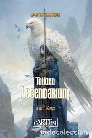 Libros: TOLKIEN LEGENDARIUM - SIMONSON, MARTIN