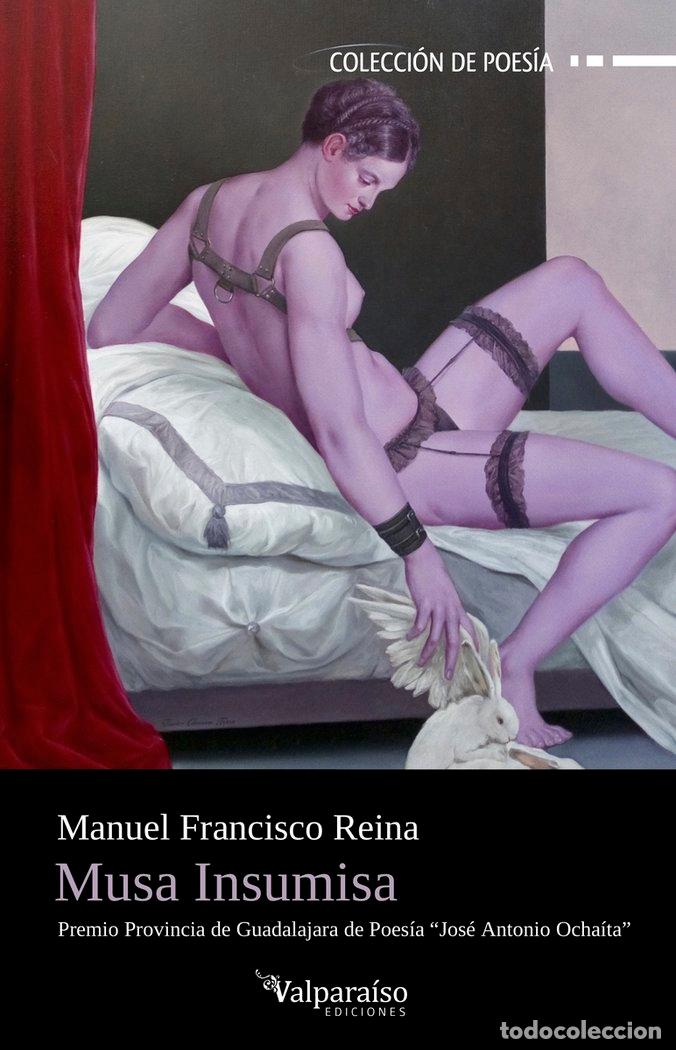 Libros: MUSA INSUMISA - REINA, MANUEL FRANCISCO