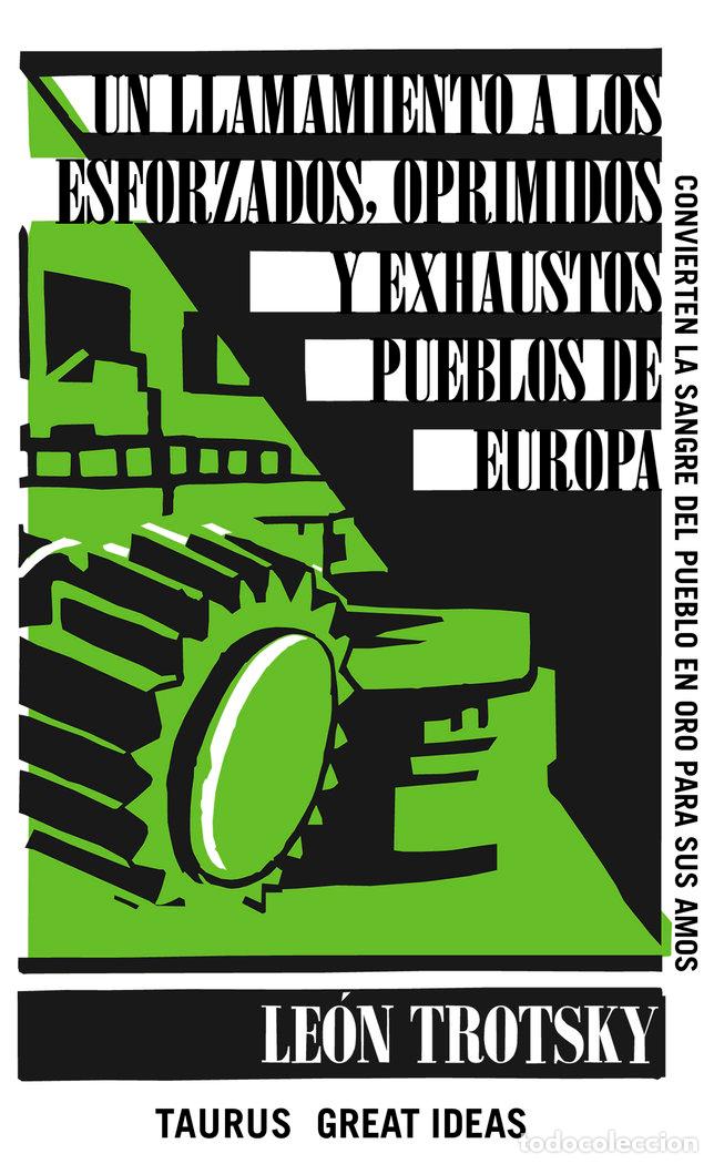 Livres: UN LLAMAMIENTO A LOS ESFORZADOS OPRIMIDOS Y EXHAUTOS PUEBLO - TROSKY, LEON