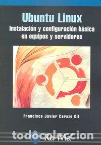 Livres: UBUNTU LINUX - CARAZO GIL, FRANCISCO JAVIER