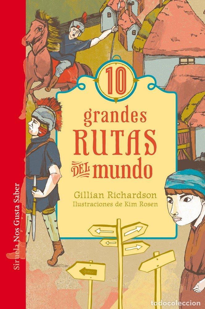 Libri: 10 GRANDES RUTAS DEL MUNDO - RICHARDSON, GILLIAN