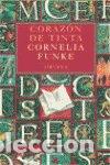 Libri: CORAZON DE TINTA - FUNKE, CORNELIA